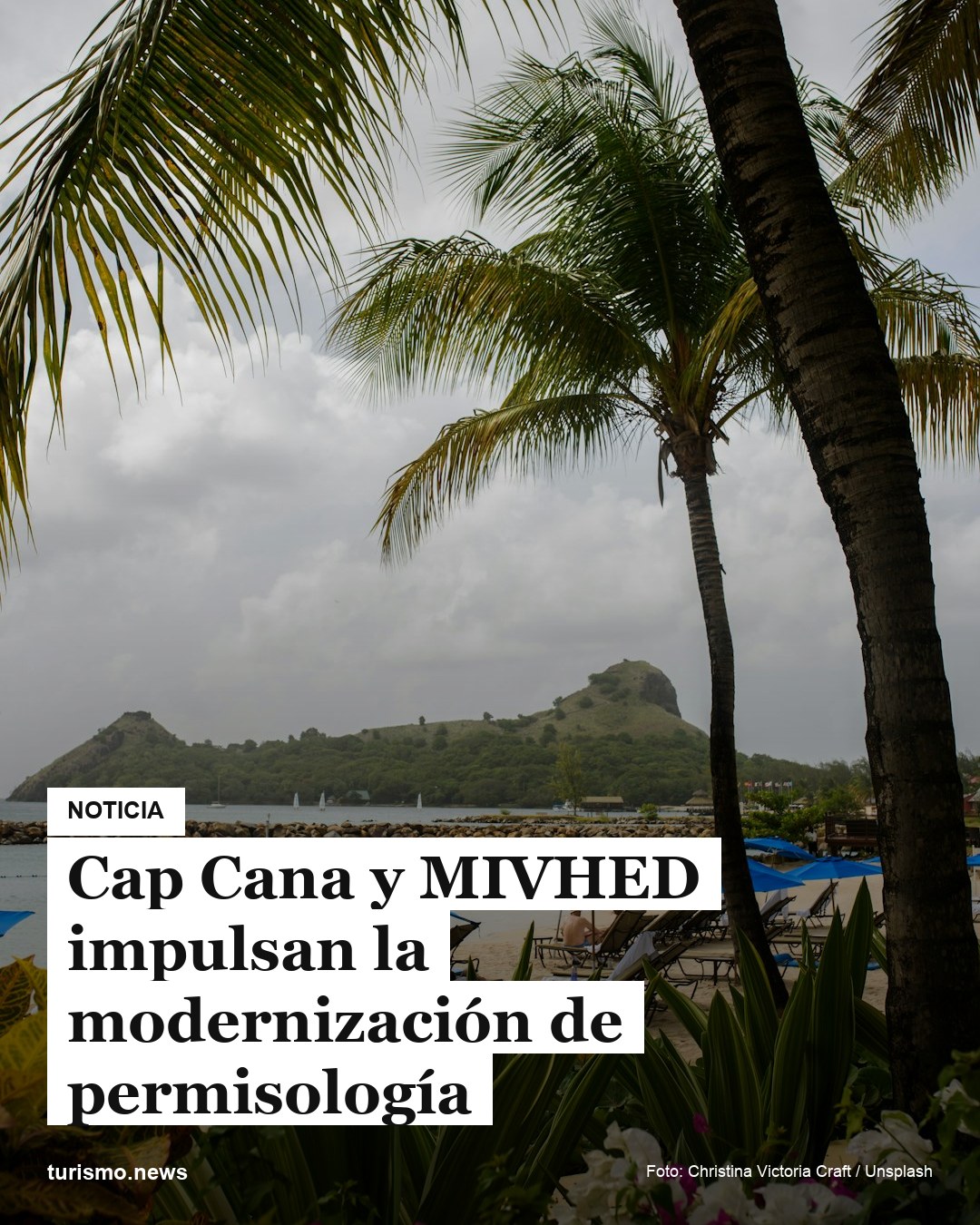 Cap Cana y MIVHED impulsan la modernización de permisología