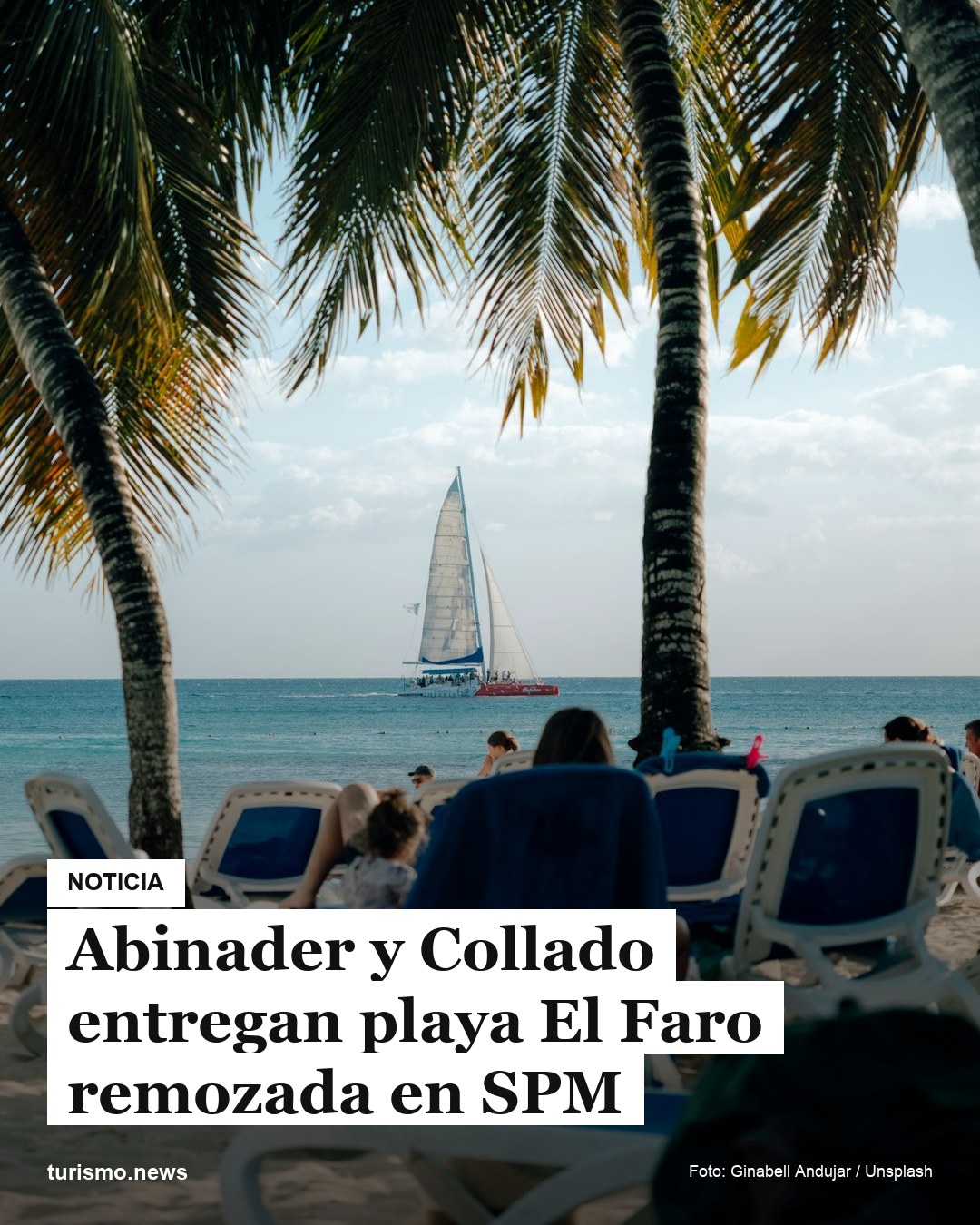Abinader y Collado entregan playa El Faro remozada en SPM